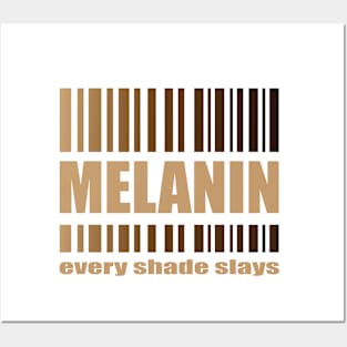 Melanin Every Shade Slays Posters and Art